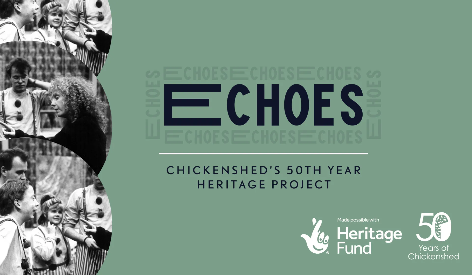 Chickenshed’s 50th Year Heritage Project