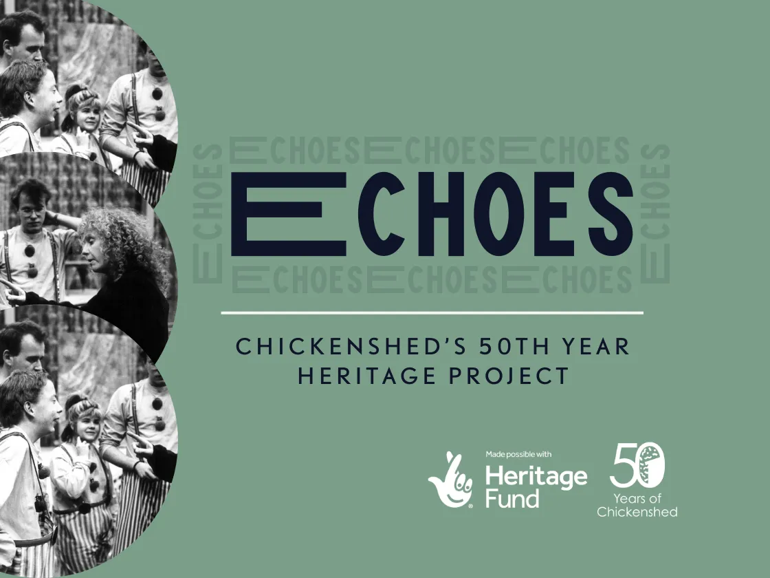 Chickenshed’s 50th Year Heritage Project